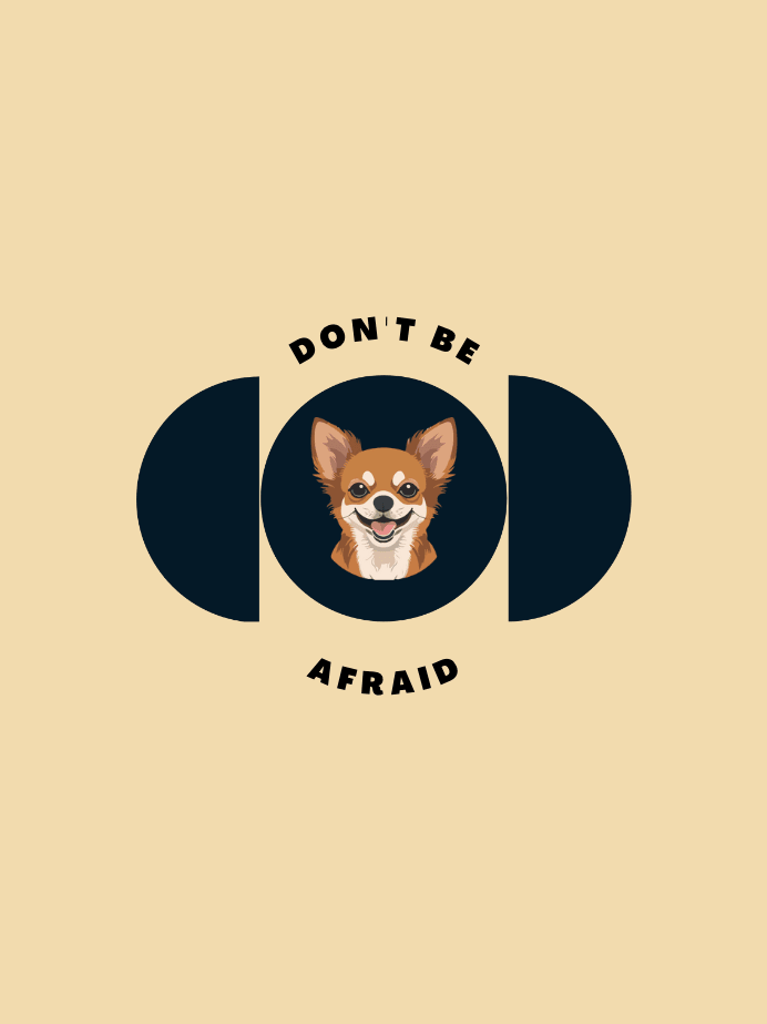 Don't be afraid