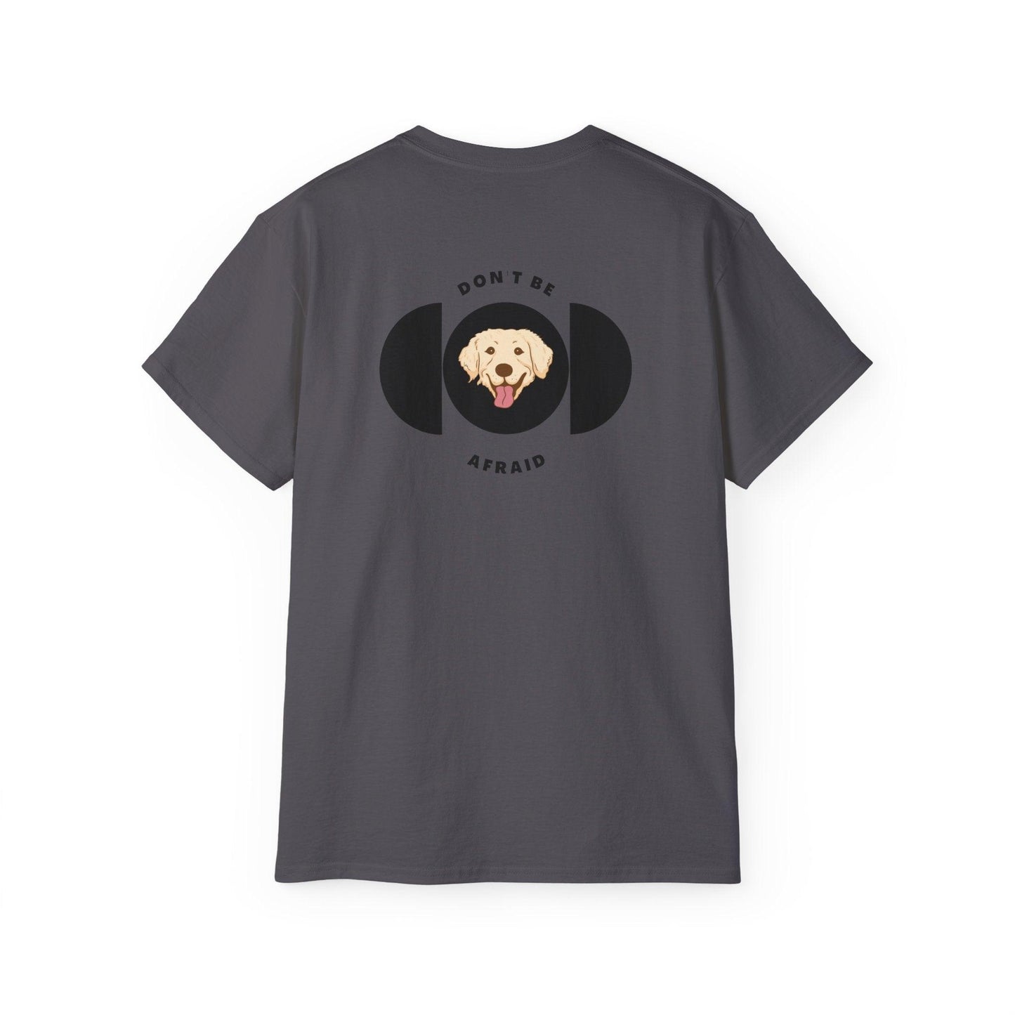 Don't be afraid Labrador T-shirt