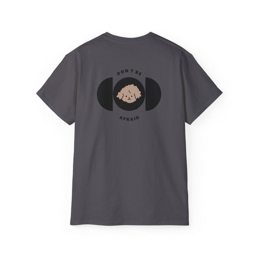 Don't be afraid Poodle-Light Brown T-shirt