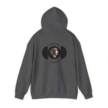 Don't be afraid Pointer Hoodie