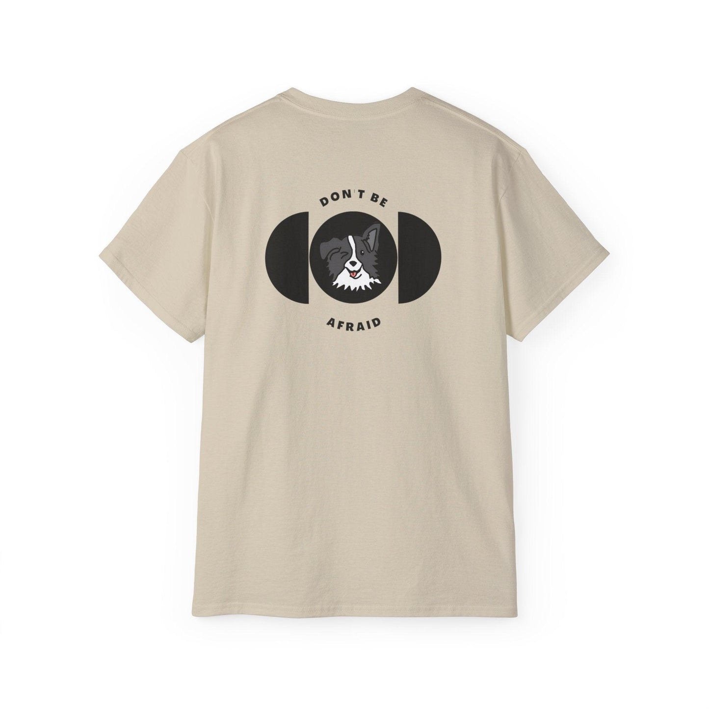 Don't be afraid Collie-grey T-shirt