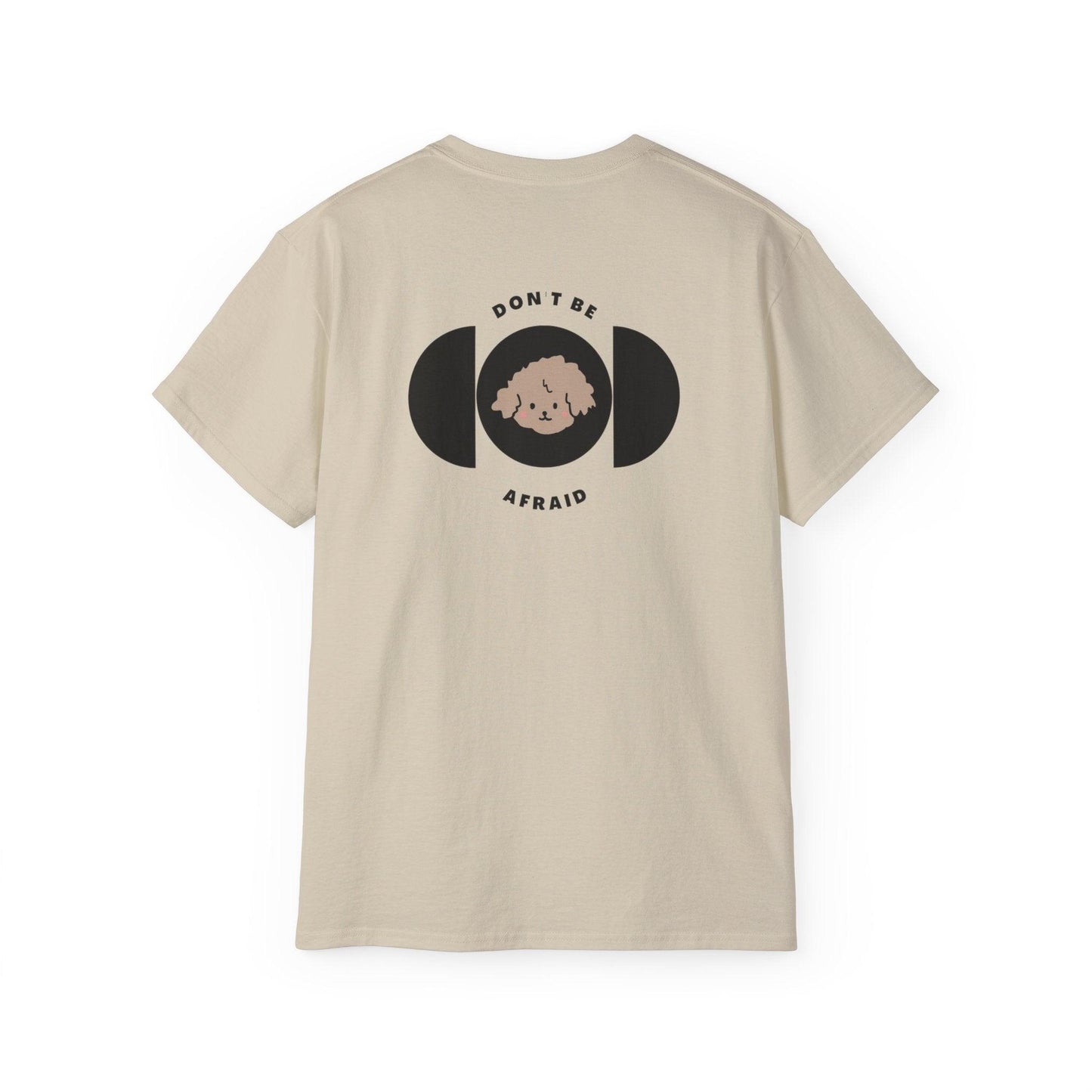 Don't be afraid Poodle-Light Brown T-shirt