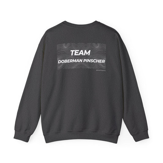 Team Doberman Pinscher Sweatshirt