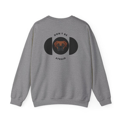 Don't be afraid Boxer Sweatshirt