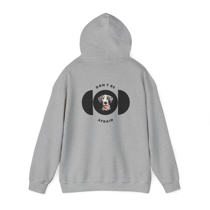 Don't be afraid Great Dane Hoodie