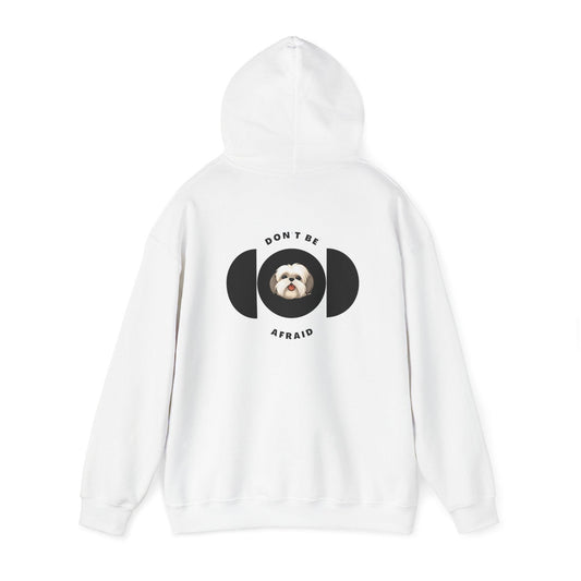 Don't be afraid Shih Tzu Hoodie