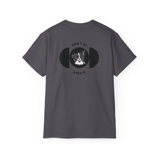 Don't be afraid Collie-grey T-shirt