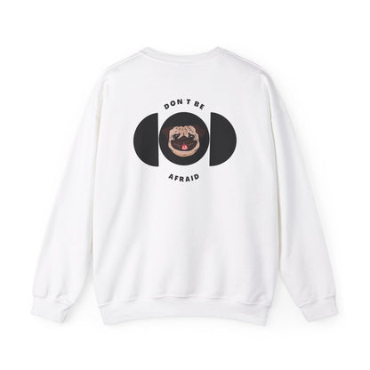 Don't be afraid Pug Sweatshirt