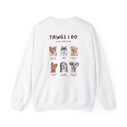 Things I do Sweatshirt