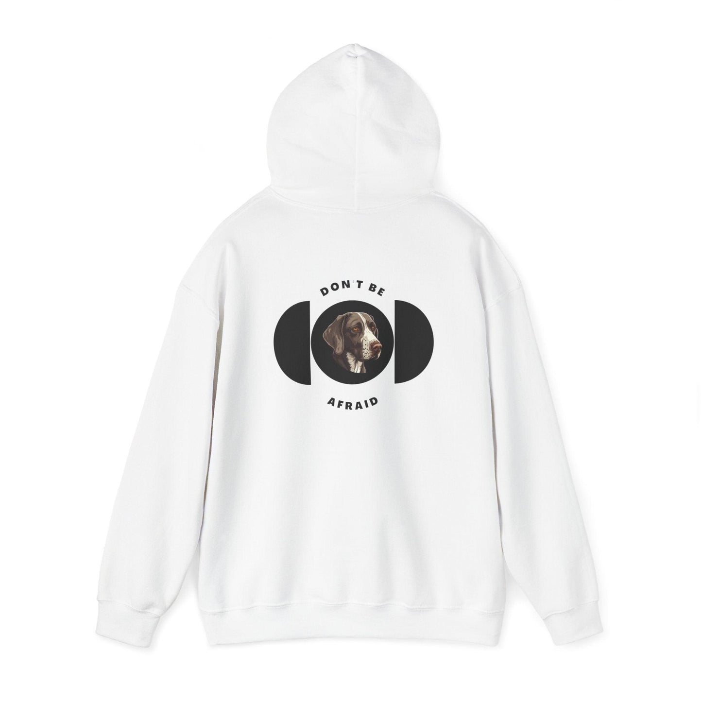 Don't be afraid Pointer Hoodie