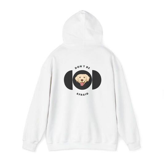 Don't be afraid Labrador Hoodie