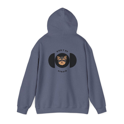 Don't be afraid Yorkshire Terrier Hoodie