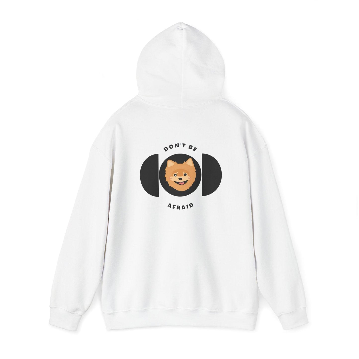 Don't be afraid Pomeranian-Light brown Hoodie