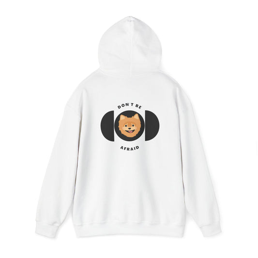 Don't be afraid Pomeranian-Light brown Hoodie