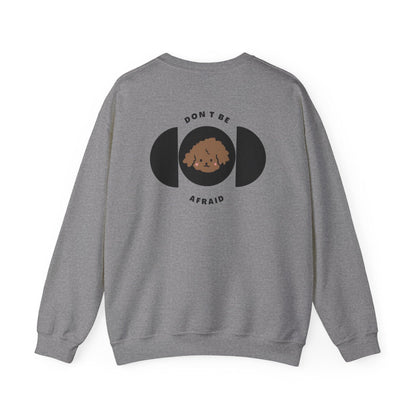 Don't be afraid Poodle-Brown Sweatshirt