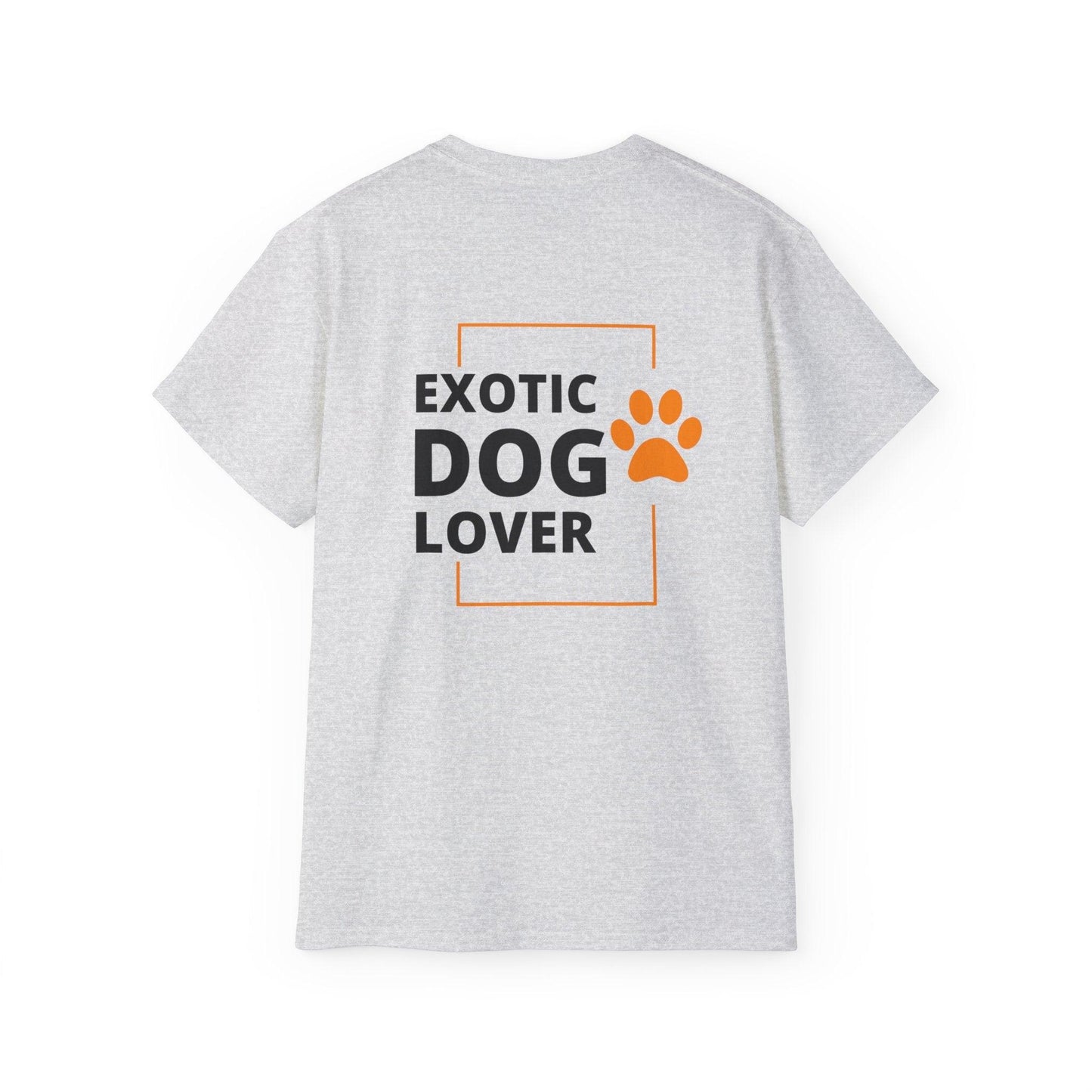 Exotic dog lover T-shirt