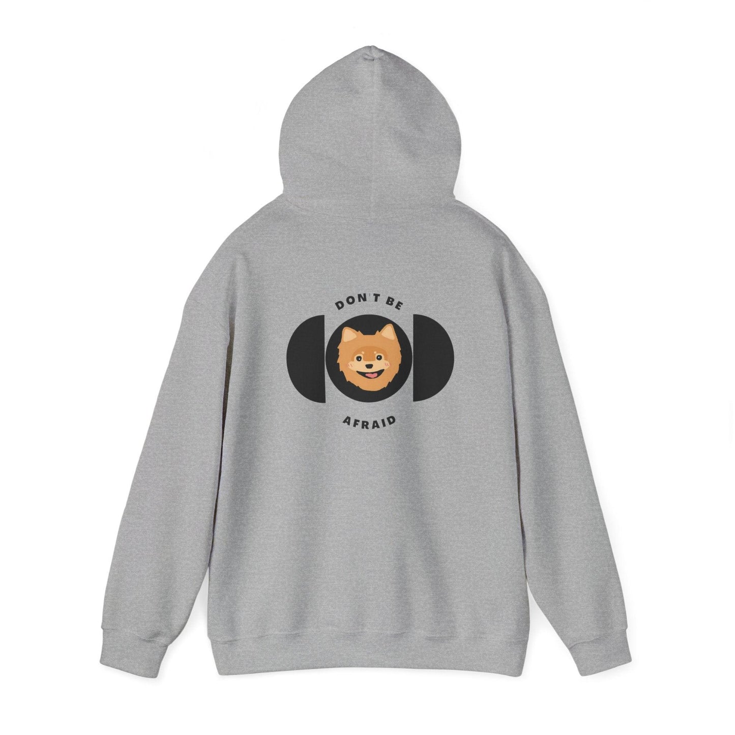 Don't be afraid Pomeranian-Light brown Hoodie