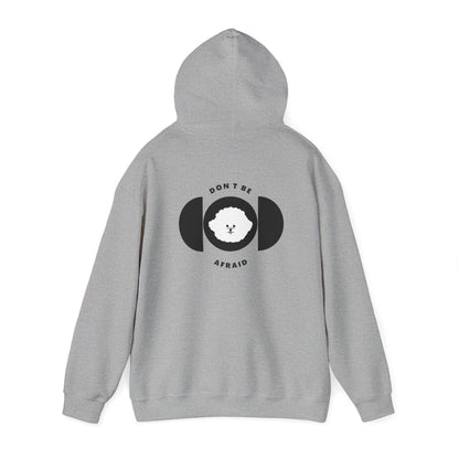 Don't be afraid Bichon Hoodie