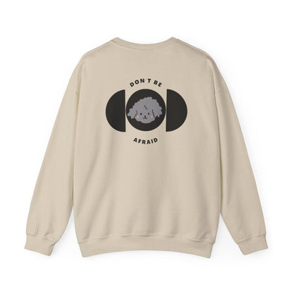 Don't be afraid Poodle-Grey Sweatshirt