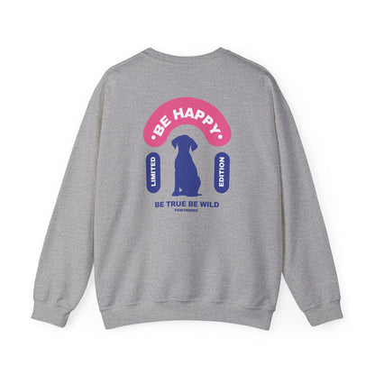 Be Happy Sweatshirt