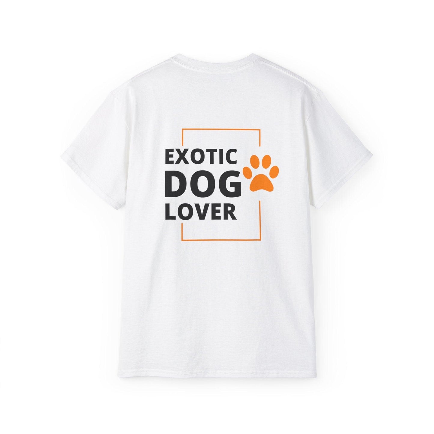 Exotic dog lover T-shirt