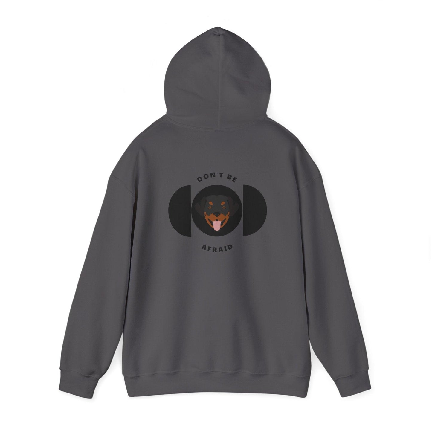 Don't be afraid Rottweiler Hoodie