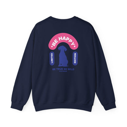 Be Happy Sweatshirt