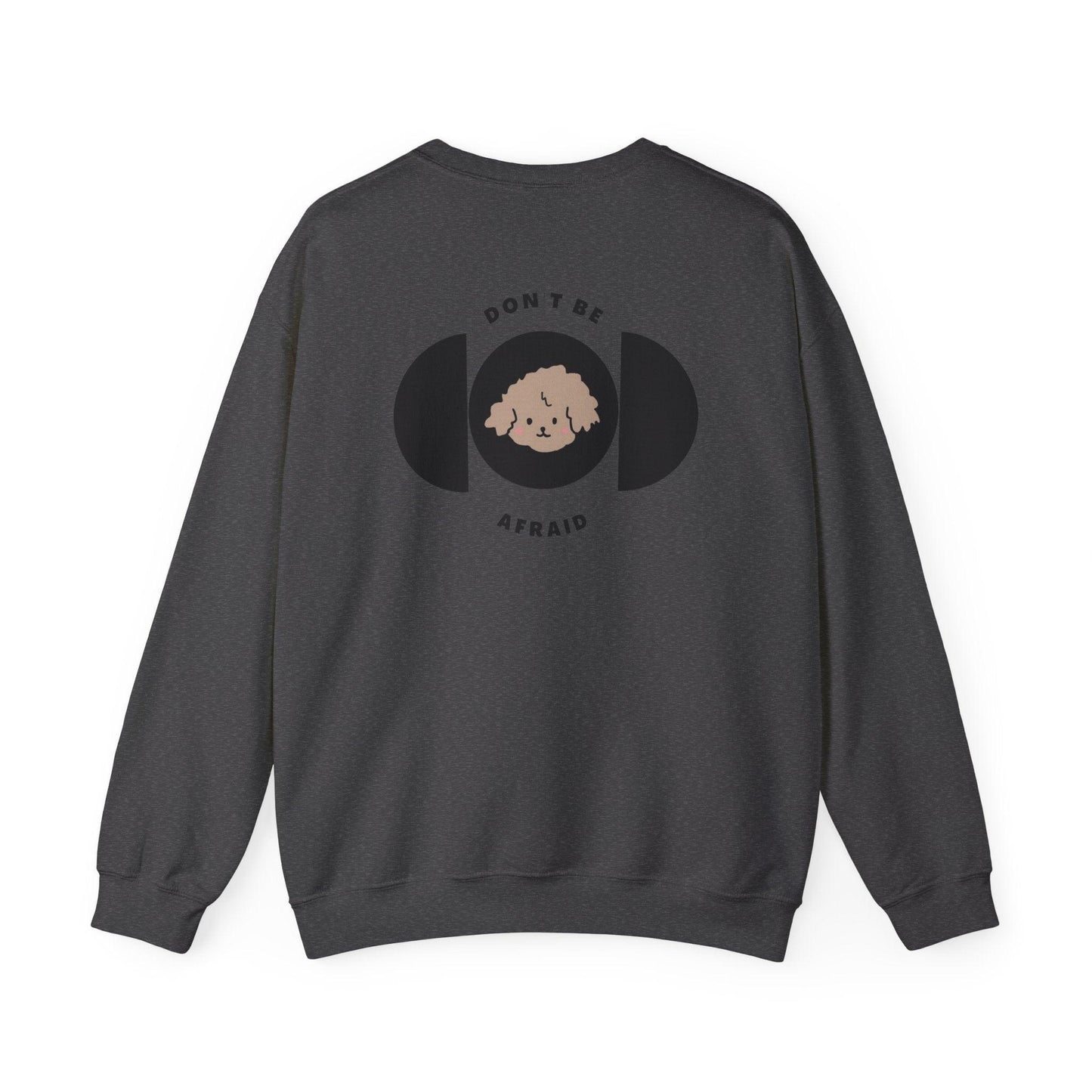 Don't be afraid Poodle-Light Brown Sweatshirt