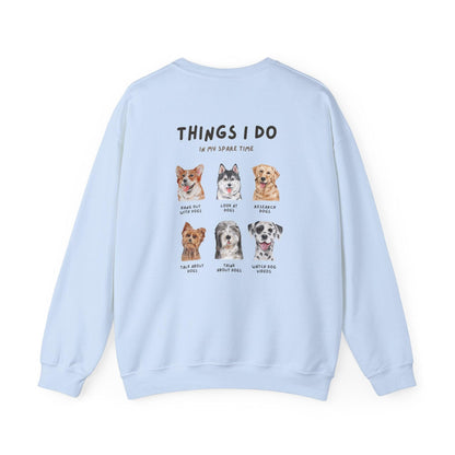 Things I do Sweatshirt