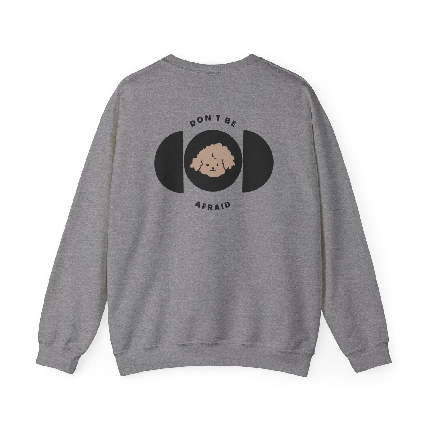 Don't be afraid Poodle-Light Brown Sweatshirt