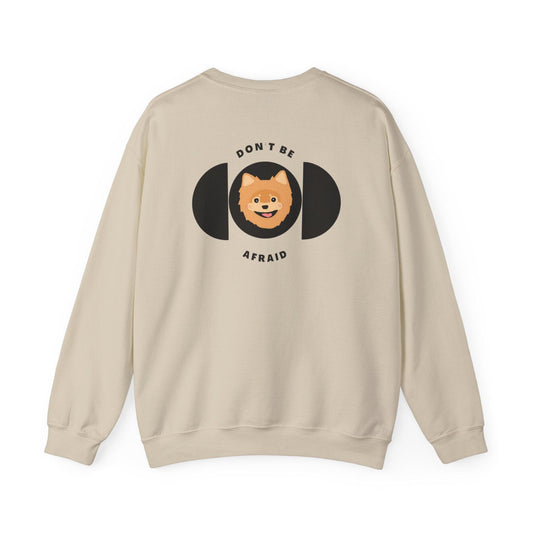 Don't be afraid Pomeranian-Light Brown Sweatshirt