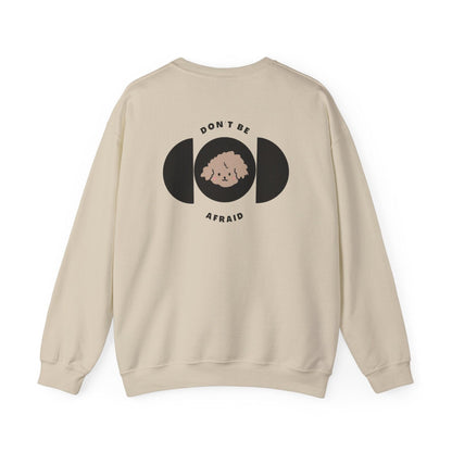 Don't be afraid Poodle-Light Brown Sweatshirt