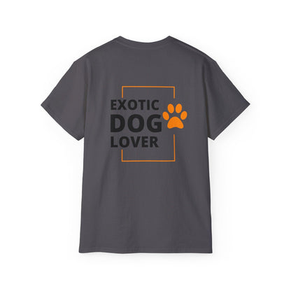 Exotic dog lover T-shirt